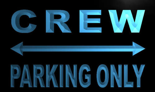Crew Parking Only Neon Light Sign